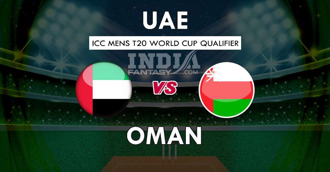 UAE vs OMN Dream11 Match Prediction Grand League Teams | Men’s T20 World Cup Qualifier 2019