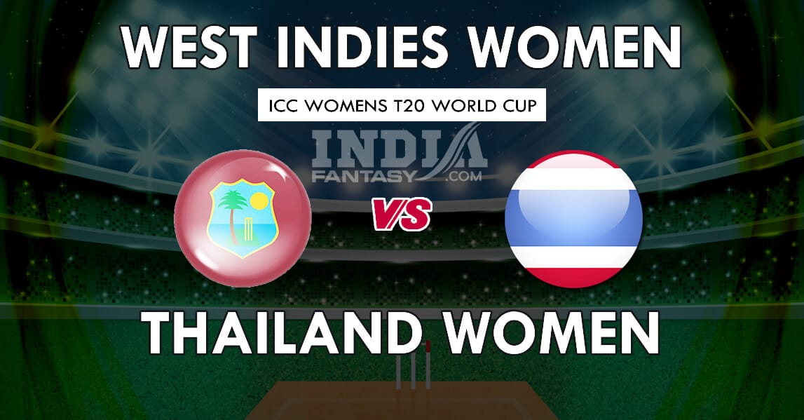 WI-W vs TL-W Dream11 Match Prediction | ICC Womens T20 World Cup | Team News