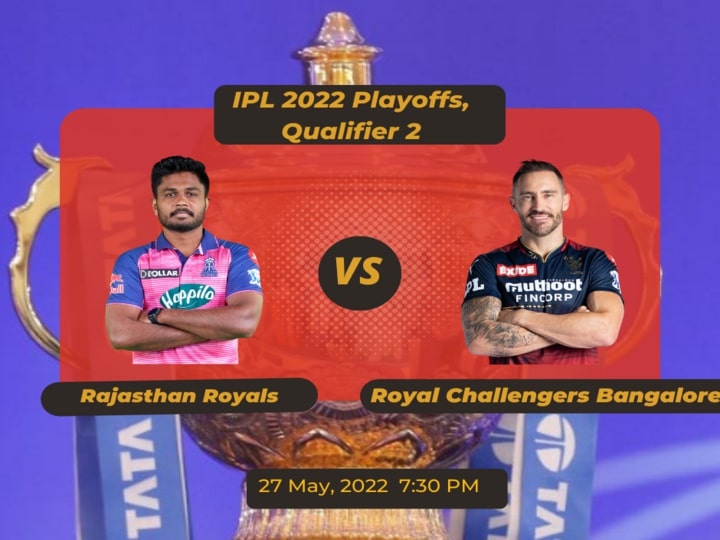 RR vs RCB IPL 2022 Dream 11 Prediction, RR Playing 11, RCB Playing 11 Rajasthan Royals vs Royal Challengers Bangalore Dream11 Team for Today’s Match